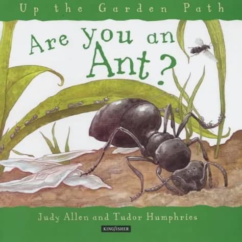 Cover of Up The Garden Path - Are you an Ant?